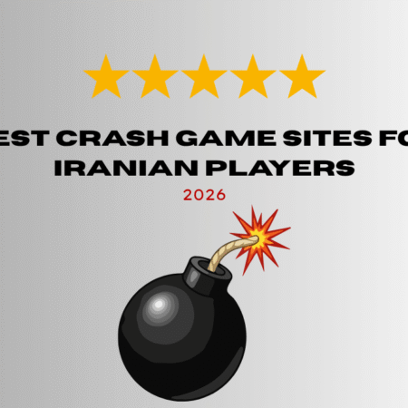 Best Crash Game Sites for Iranian Players