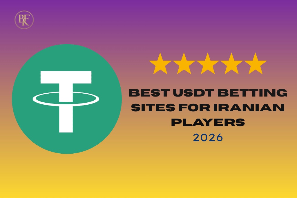 Best USDT Betting Sites for Iranian Players