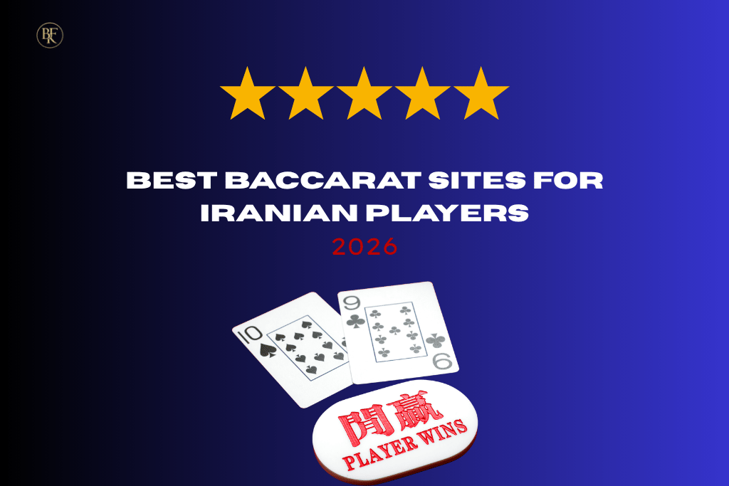 Best Baccarat Sites for Iranian Players