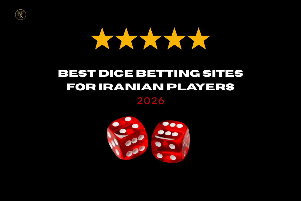 Best Dice Betting Sites for Iranian Players