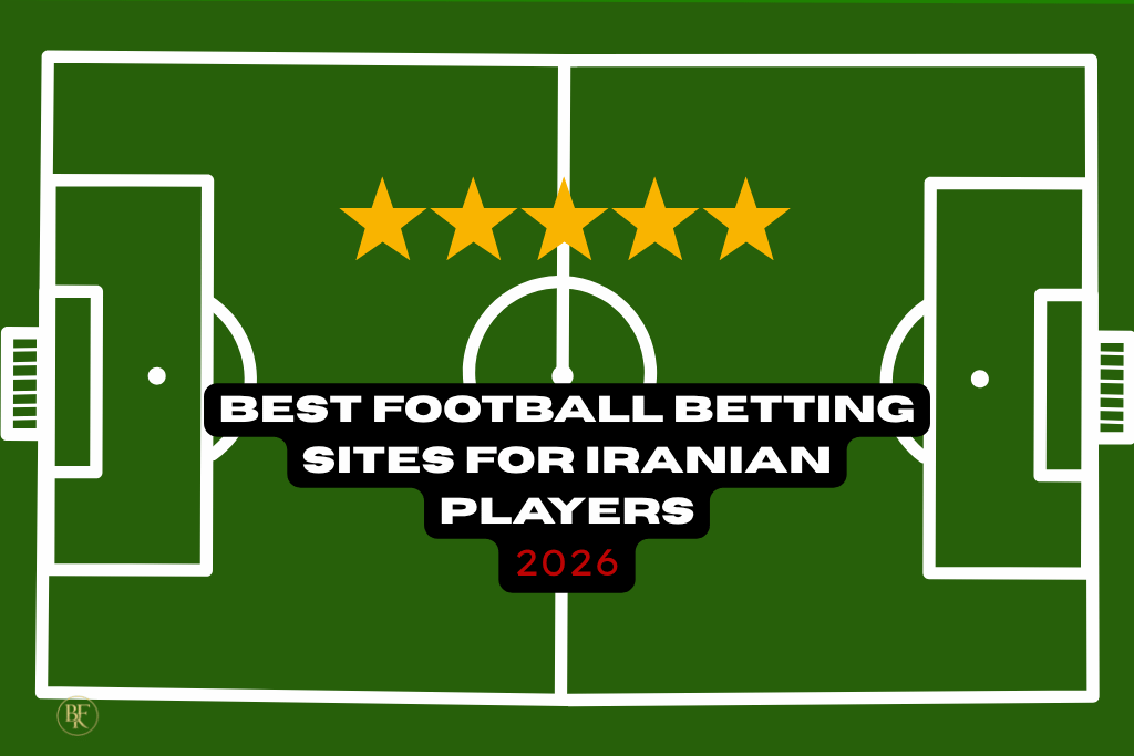 Best Football Betting Sites for Iranian Players